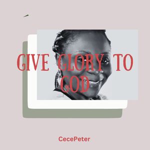 Give Glory to God