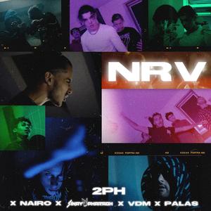 Nrv (feat. Nairo, Sinay Pharaoh, Vdm & Palas)