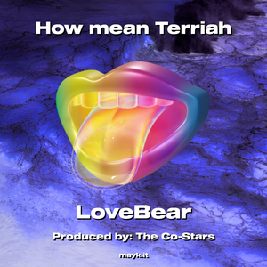 How mean Terriah