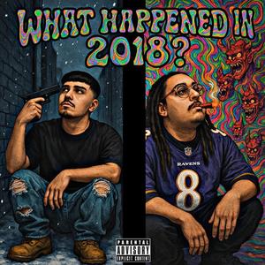 WHAT HAPPENED IN 2018 ? (feat. TREKAY)