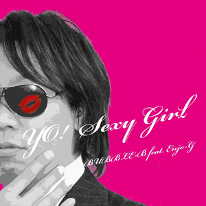 Yo! Sexy Girl (Instrumental) [feat. Enjo-G]