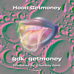 Hood Getmoney