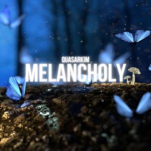 Melancholy
