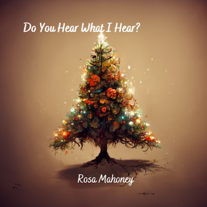 Do You Hear What I Hear