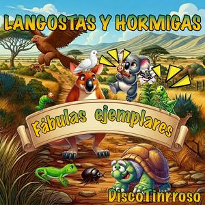 LANGOSTAS Y HORMIGAS