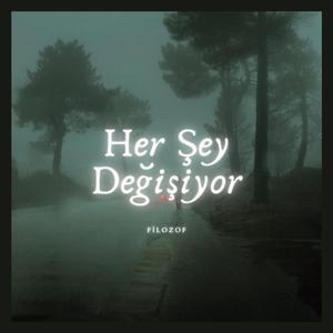 Her Şey Değişiyor