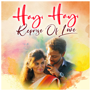 Hayi Hayi Reprise of Love
