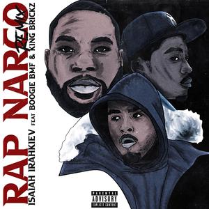 Rap Narco (feat. Boogie BMF & King Brickz) (Radio Edit)
