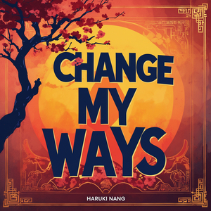 Change My Ways