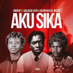 Akusika (feat. Kalusha Loyd & Kevin Hustle Music)