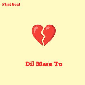 Dil Mara Tu