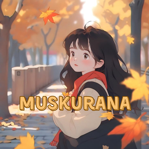 Muskurana