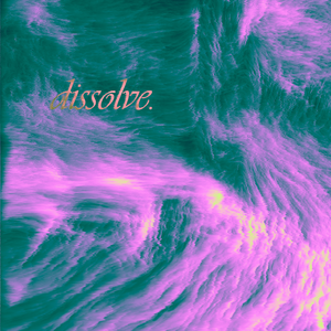 dissolve