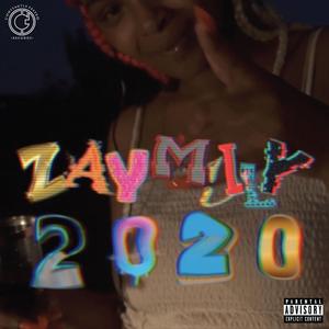 2020 (feat. Zay Milly)