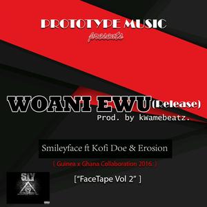 Woani Ewu (Release)