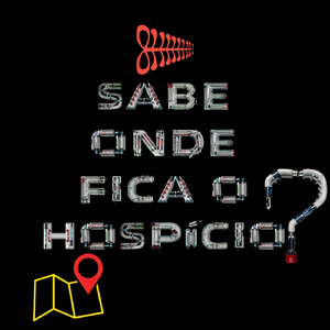 Sabe Onde Fica o Hospício?