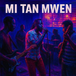 Mi Tan Mwen (Rework)