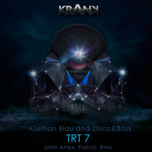 Trt7 (John Artex Remix)