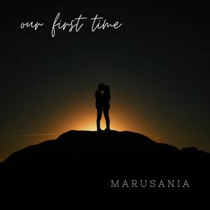 Our First Time
