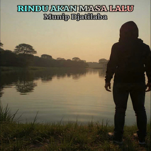 Rindu Akan Masa Lalu