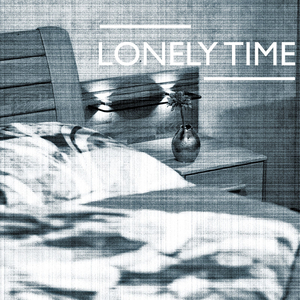 Lonely Time