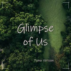 Glimpse of Us (Piano Version)