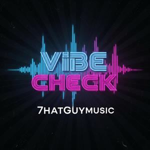 Vibe Check