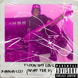 ****in with Love (Wait for u)