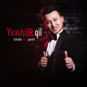Yaxshilik qil
