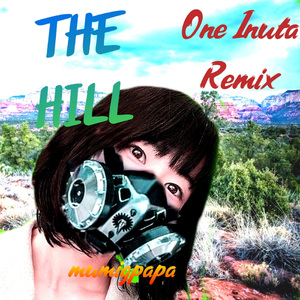 THE HILL (One Inuta Remix)