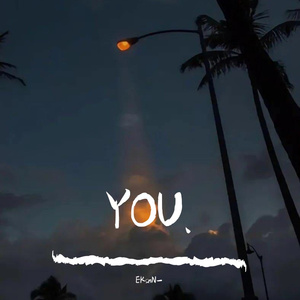 YOU.（Prod.by BECU BEATZ)