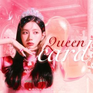 Queencrad（翻自 GIDLE）