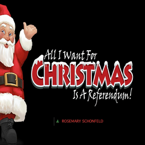All I Want for Christmas Is a Referendum