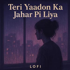 Teri Yaadon Ka Jahar Pi Liya | Ab Ishq Bhi Mujhase Darta hai