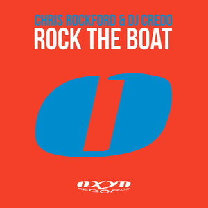 Rock the Boat (Chris Rockford & DJ CrEdo Edit)
