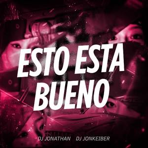 Esto Esta Bueno