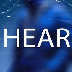 Hear