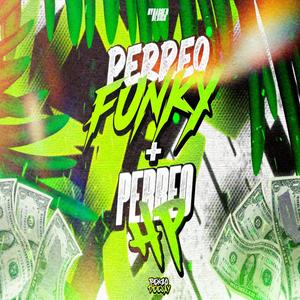 Perreo Funky + Perreo HP