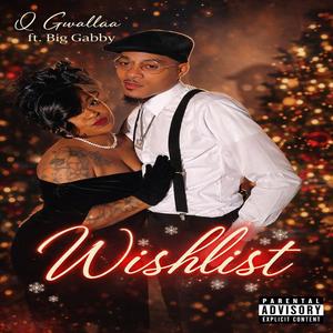 WishList (feat. Big Gabby)