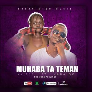 Muhaba Ta Teman (feat. Yara Dc)