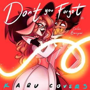 Don't You Forget (Spanish - Karu Covers Ver)