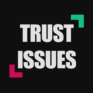 TRUST ISSUES