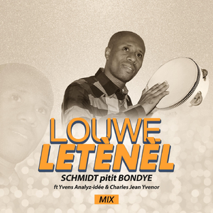 Louwe Letènèl (feat. Charles Jean Yvenor & Yvens Analyz-Idée)
