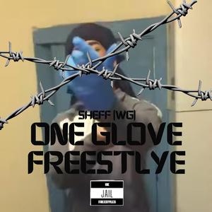 Sheff (WG) - One glove freestyle [Jail Freestyle]