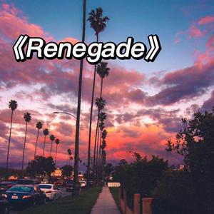 Renegade