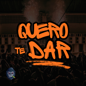 Quero te Dar