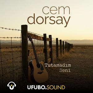 Tutamadım Seni (feat. Cem Dorsay)