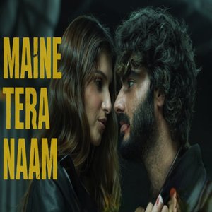 Maine Tera Naam
