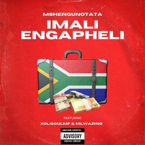 iMali Engapheli (feat. MLWAZINO & XolisoulMF)