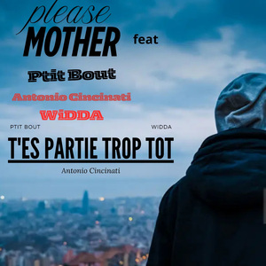 t'es partie trop tôt